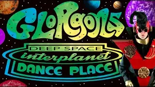 Glorgon's Deep Space Interplanet Dance Place