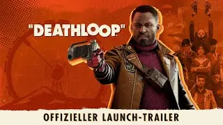 DEATHLOOP &ndash; Offizieller Launch-Trailer: Countdown bis zur Freiheit
