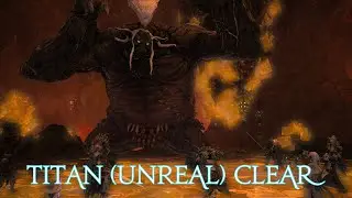 Final Fantasy XIV - Titan Unreal Day 1 Clear - WHM POV