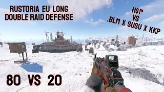 RUSTORIA EU LONG +1000 ROCKETS DOUBLE RAID DEFENSE / H$₱ VS .blm  x  susu  x  kkp