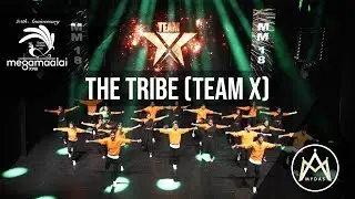 Mega Maalai XVIII - The Tribe (Team X)
