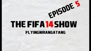 The Fifa 14 Show | Weekly Fifa 14 News | Episode 5 - A Disappointment?