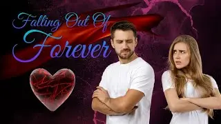 Falling Out Of Forever