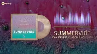 Oak Meyers X Jason Anousheh - Summervibe