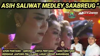 ASIH SALIWAT MEDLEY SA'ABREUG