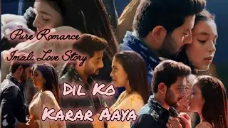 Aryan ❤️ Imali Most Romantic Video | Dil Ko Karar Aaya | Imli Serial Love Story | 2026
