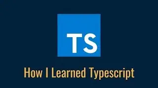 How To Get Started With Typescript