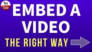 How To Embed A YouTube Video ✅