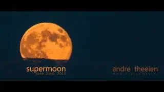 Supermoon. June 23rd, 2013