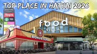 HATYAI Best Places to Visit in 2026 🇹🇭 | Thailand&rsquo;s Hidden Travel Gem , Tourist Don't Miss