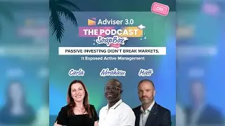 SoapBox Ep.3 - Passive Investing Didn’t Break Markets, It Exposed Active Management