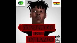STONEBWOY AFRO DANCEHALL MIX  