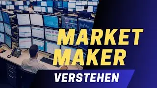 Market Maker - Die Geldmaschine hinter dem Orderbuch.