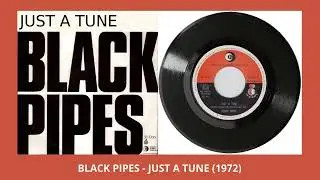 Black Pipes - Just a tune (1972)