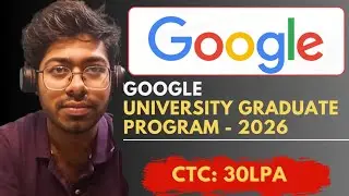 Google University Graduate Program - 2026 | Free Resources | Complete Guide | Software Engineer
