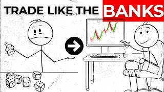 Why Trading Like The BANKS Can Make You RICH