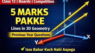 Lines in 3D Geometry | Previous Year Questions | 5 Marks Pakke | Class 12 Boards #viral #maths 