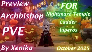 Archbishop PvE By Xenika | October 2025 | Ragnarok Origin