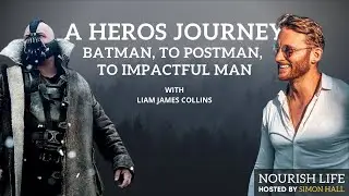 A Heros Journey: Batman, To Postman, To Impactful Man With Liam James Collins