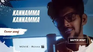 Kannamma Kannamma Cover Song | Rekka | Tamil | Male Version | ThinkVerseMusic