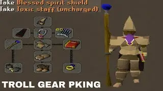 Troll Gear Pking = BANK MADE