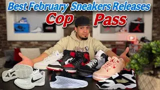 Best February Sneakers Releases - Cop or Pass ?