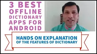 3 #Best# OFFLINE Dictionary Apps for Android | Must Have Apps to Learn English | How to Use