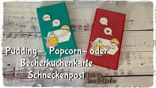 Pudding-, Popcorn- oder Becherkuchenkarte - Schneckenpost - Stampin´Up! Tutorial
