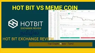 HOTBIT EXCHANGE VS MEMES COIN | Top Crypto News - Tamil | Lot of 100X Projects in Hotbit