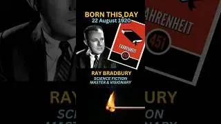 ON THIS DAY 22 August #raybradbury #sciencefiction #onthisday #history #futuristic