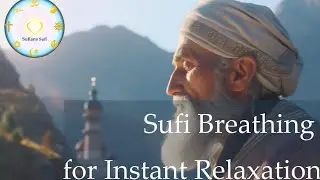 Instant Relaxation with Sufi Breathing Meditation #sufi #sufism #spirituality #relaxation