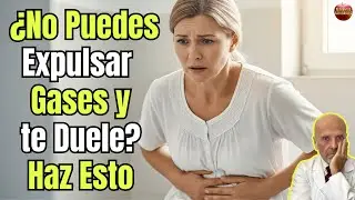 💨😖 &iexcl;DOLOR por GASES ATASCADOS! 🚨 NO PUEDO EXPULSAR GASES Y ME DUELE: &iquest;QU&Eacute; PUEDO HACER?