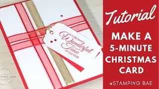 Make a Christmas Card in 5-Minutes!