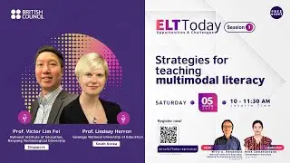 ELT Today Series #1: Strategies for teaching multimodal literacy