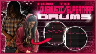 DRUMS tutorial for SUPERTRAP/LOVEMUSIC beats (for Redda and bane!) | Fl Studio Tutorial 2026