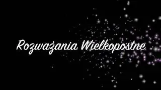 Rozważanie wielkopostne - piątek  po Środzie Popielcowej - po co nam post ?  28.02.2020