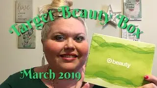 💚 March 2019 Target Beauty Box Unboxing 💚