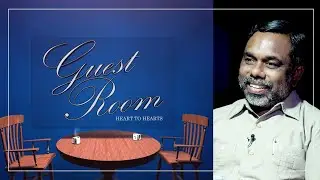 GUEST ROOM || HEART TO HEARTS || BR  R S VIJAYARAJ| |POWERVISION TV || PART 1|| EPI 19