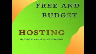 How to get  Free and budget hosting || No programming is required