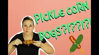PICKLE CORN DOGS?!?!?!? How to make these delicious carnival pickle dogs