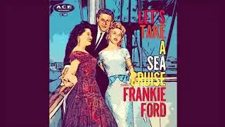 Frankie Ford; Sea Cruise (528HZ)