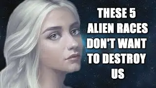 5 Alien Races That Don't Want to Destroy Us