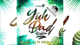 Yuh Bad Riddim Mega Mix (2020 SOCA) - Imani Ray, Preedy & Kerwin Du Bois