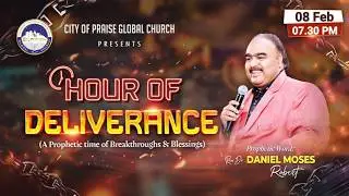 HOUR OF DELIVERANCE | 08-02 -2026 | Rev.Dr.Daniel Moses Robert