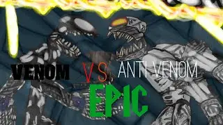 ANTI VENOM VS VENOM EPIC FIGHT