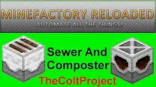 Sewer And Composter ► Machine Tutorials ► MineFactory Reloaded