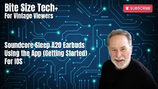 Soundcore Sleep A20 Earbuds App Tutorial - Getting Starting