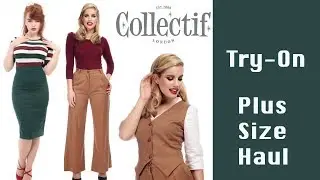Collectif Lookbook - Try on Haul - Plus Size