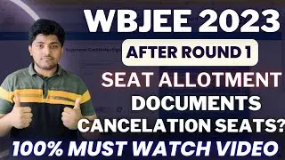 After Round 1 result | Physical Verification | Documents | WBJEE Counselling 2025