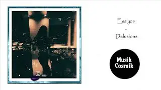 Essiyas - Delusions (RnBass2022)